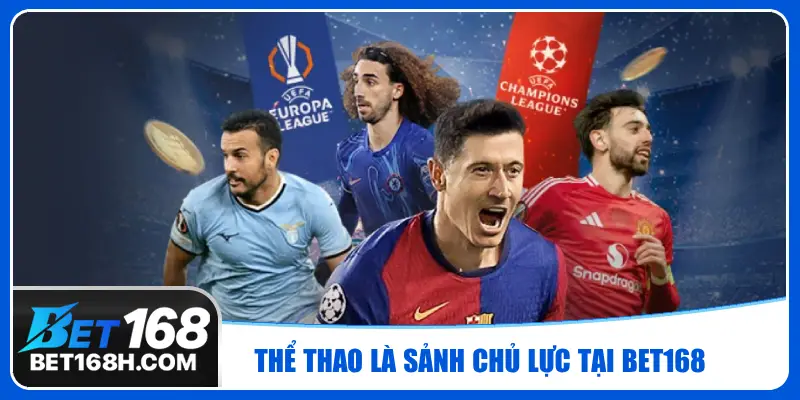 Cá cược thể thao là sản phẩm chủ đạo được nhà cái đầu tư mạnh tay