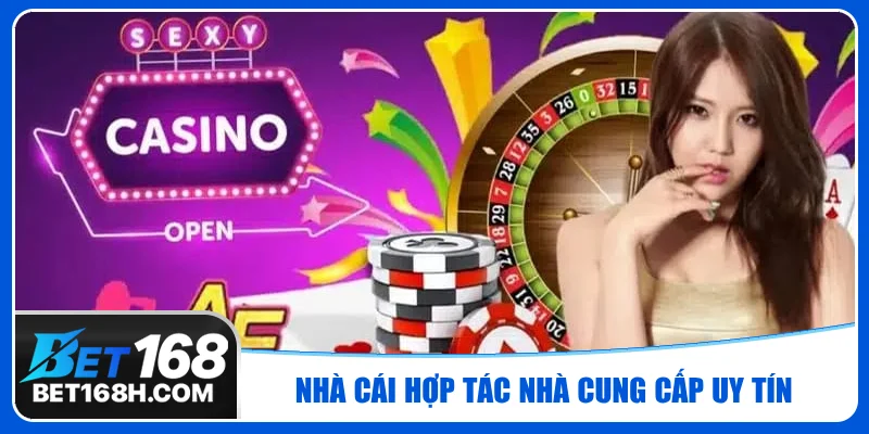 Nhà cái hợp tác với nhà cung cấp uy tín cho trải nghiệm tối ưu